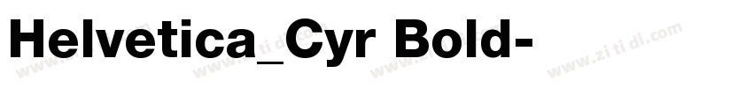 Helvetica_Cyr Bold字体转换